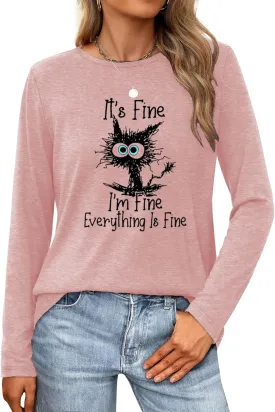 Long Sleeve T Shirts for Women Cute Cat Graphic Tees Im Fine Everything is Fine Tops Fall Crewneck Blouse Casual Outfits